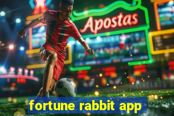 fortune rabbit app